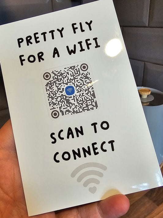 Wifi Internet QR Code Scanner Plaque - Pretty Fly