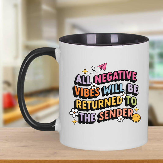 Negative Vibes Mug