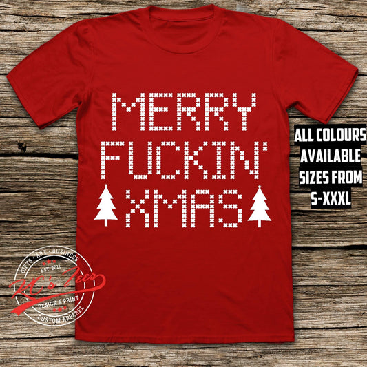 Merry Fuckin Christmas Tshirt