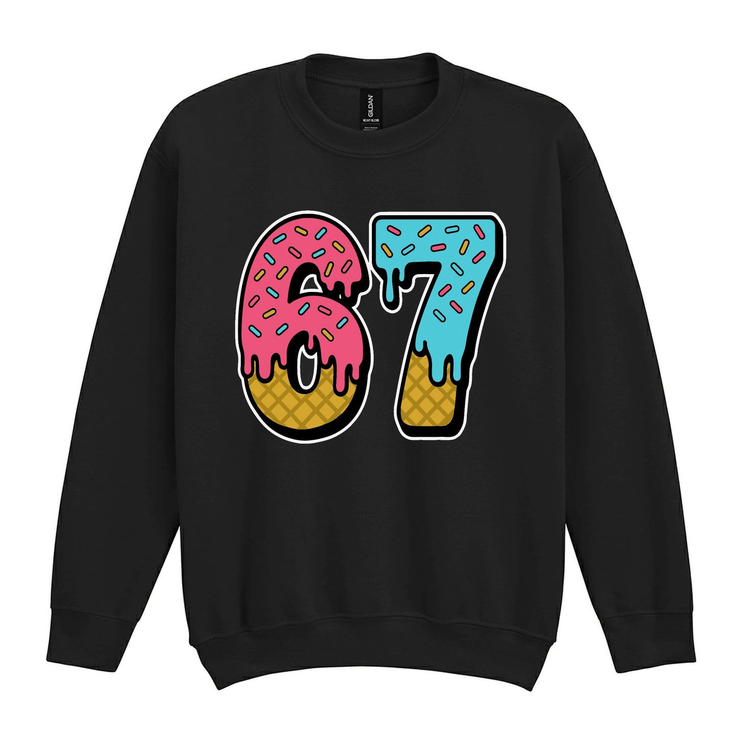 67 Sweatshirt