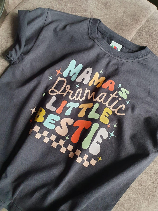 Mama’s Dramatic Little Bestie