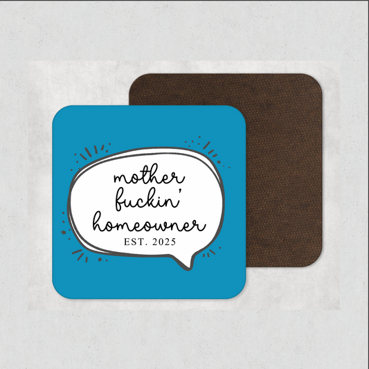 Sweary Mother Fuckin Homeowner Coaster